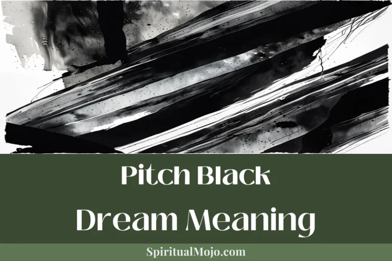 pitch black dream meaning
