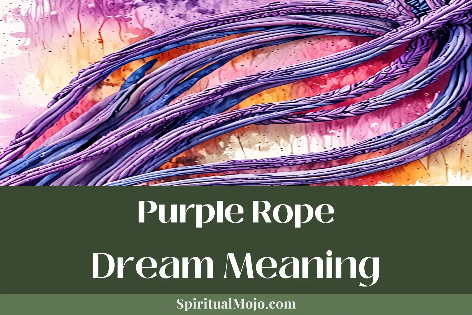 purple rope dream meaning