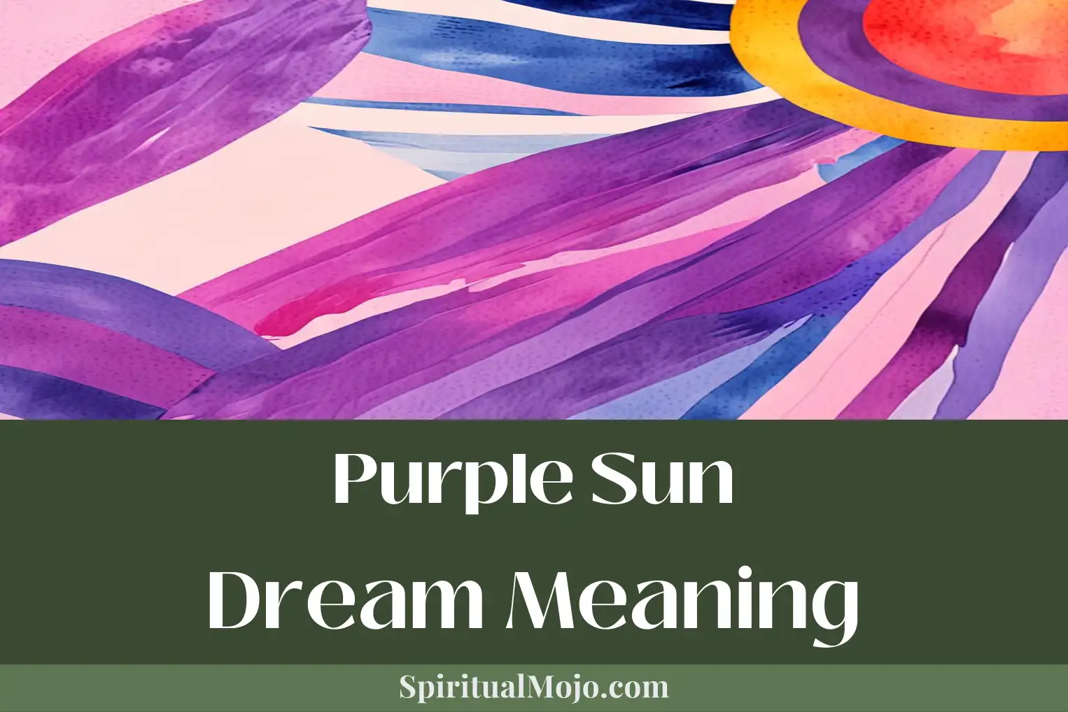 purple sun dream meaning