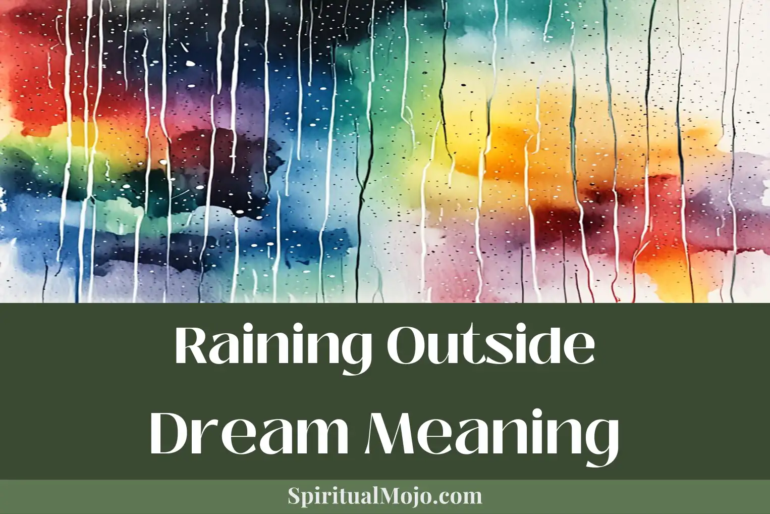 raining outside dream meaning