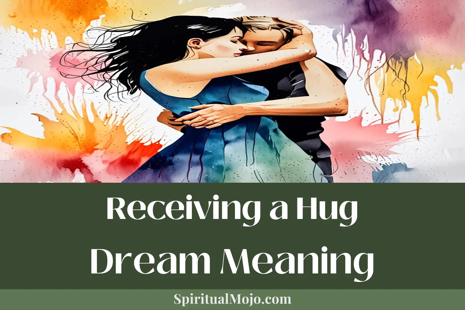 receiving a hug dream meaning
