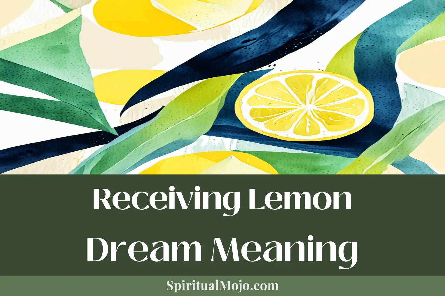 receiving lemon dream meaning
