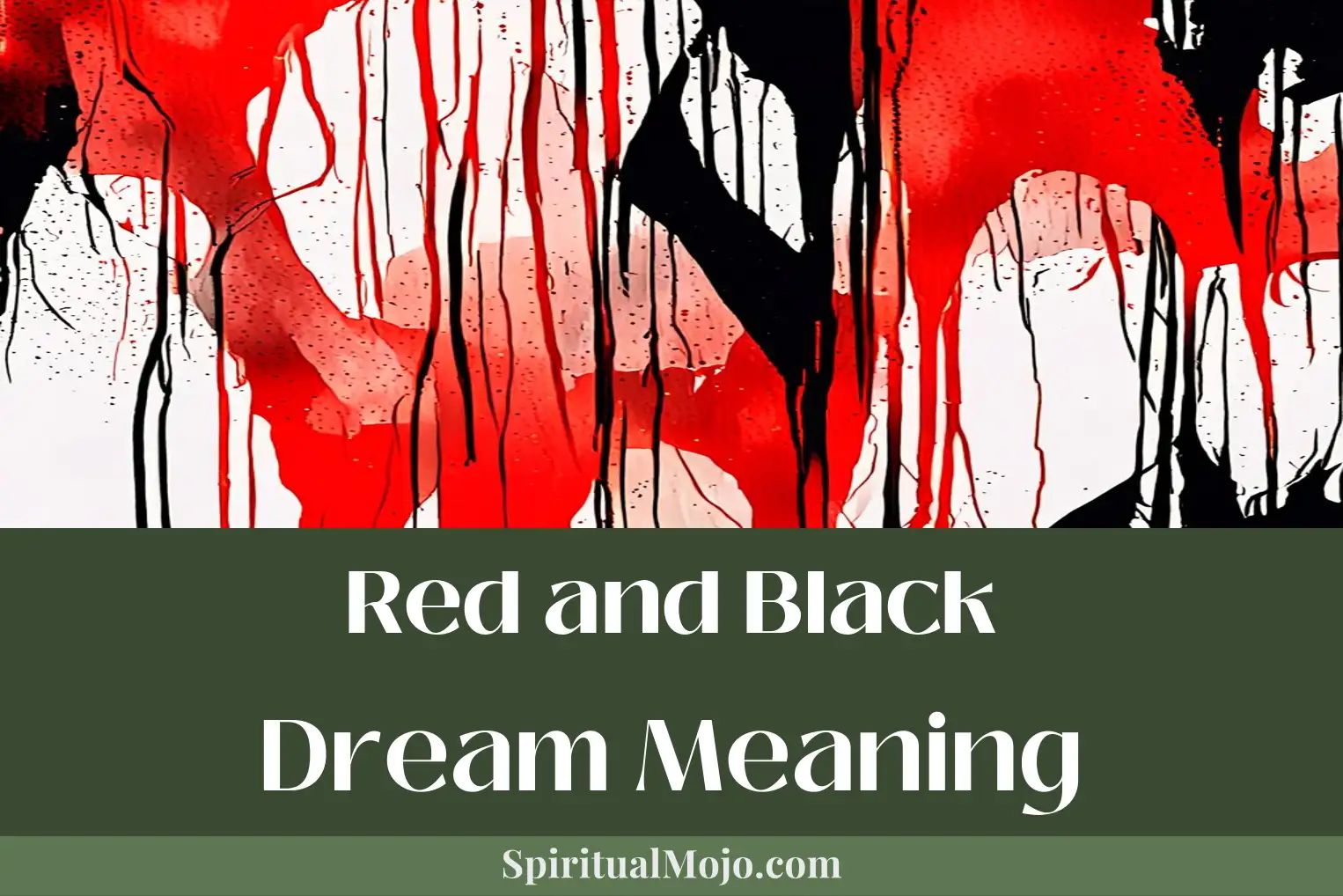 red and black dream meaning