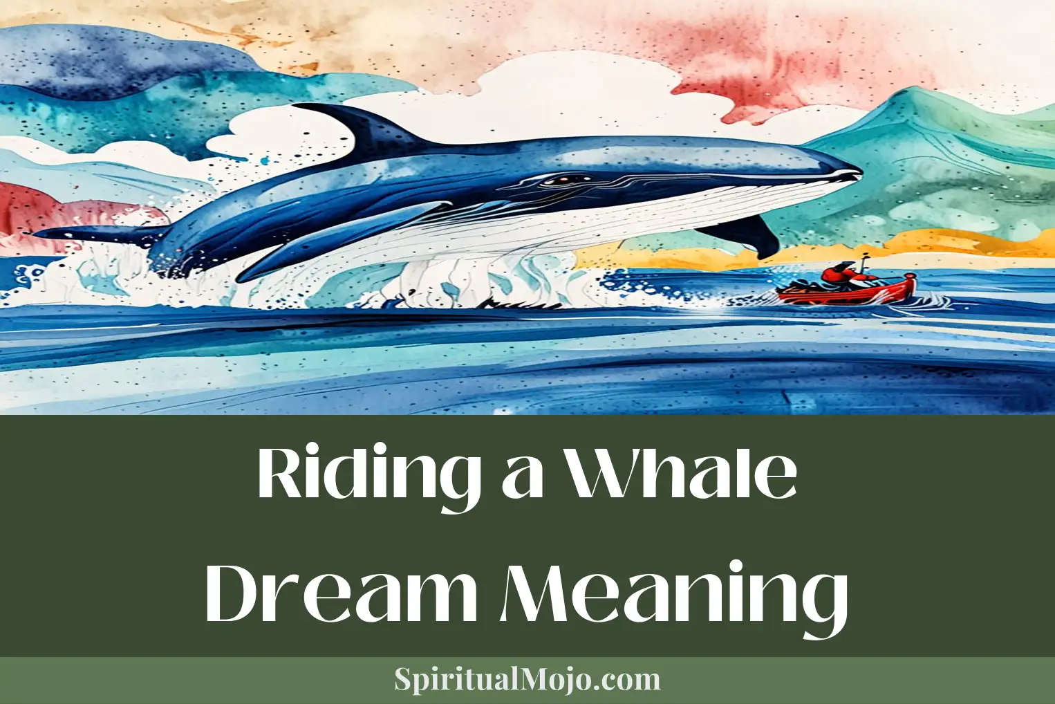 riding a whale dream meaning