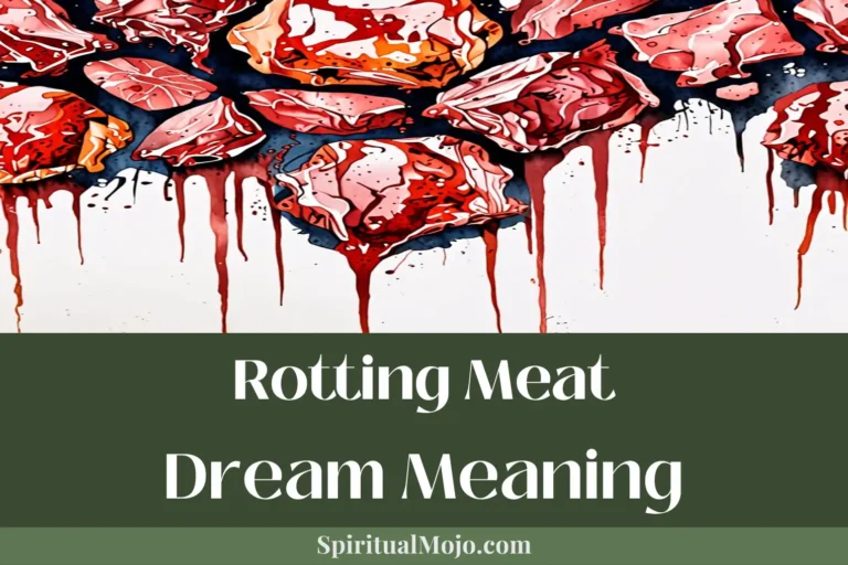 rotting meat dream meaning