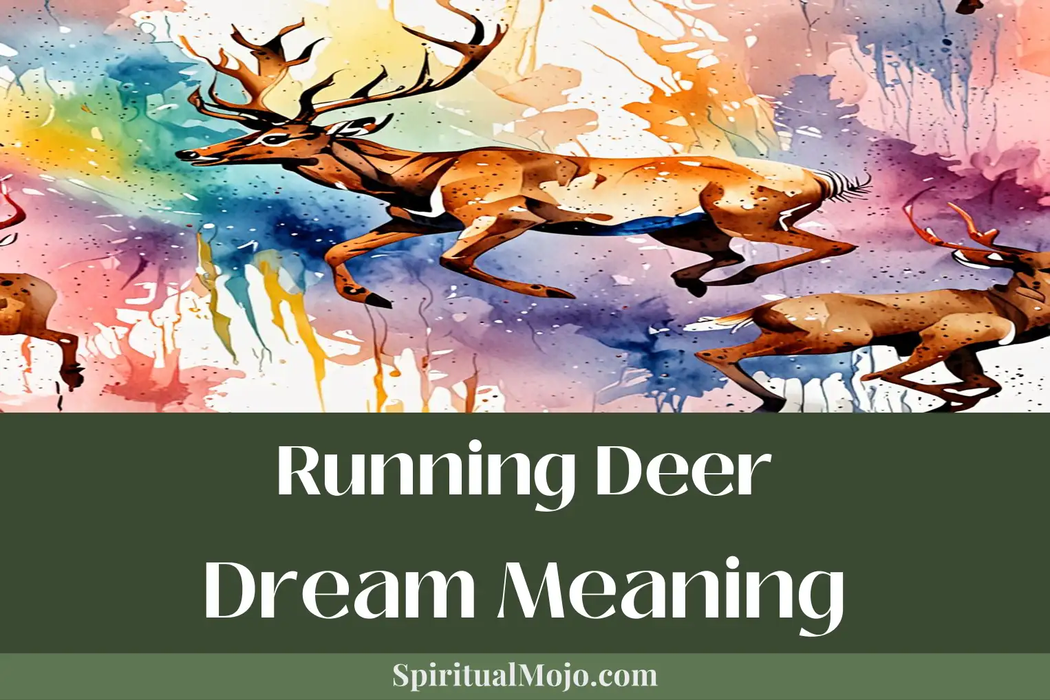 running deer dream meaning