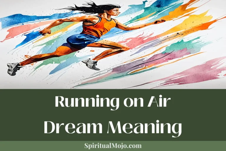 running on air dream meaning