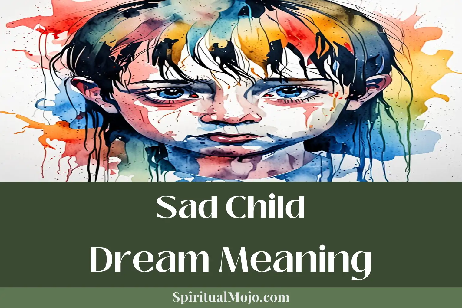 sad child dream meaning