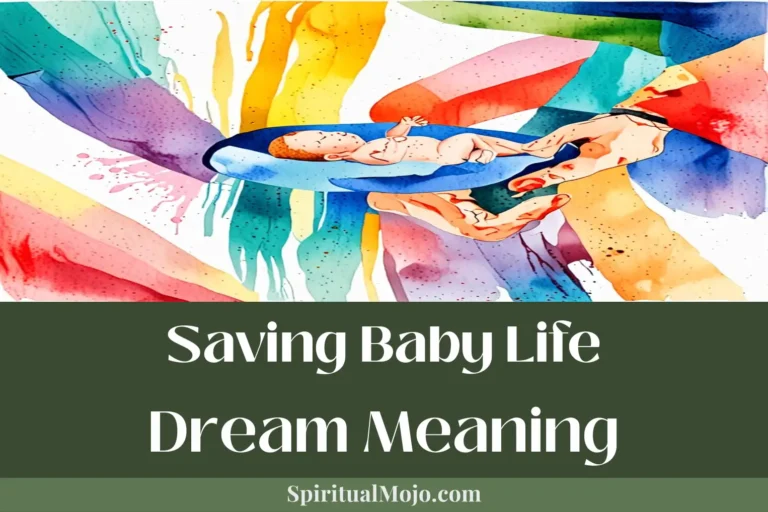 saving baby life dream meaning