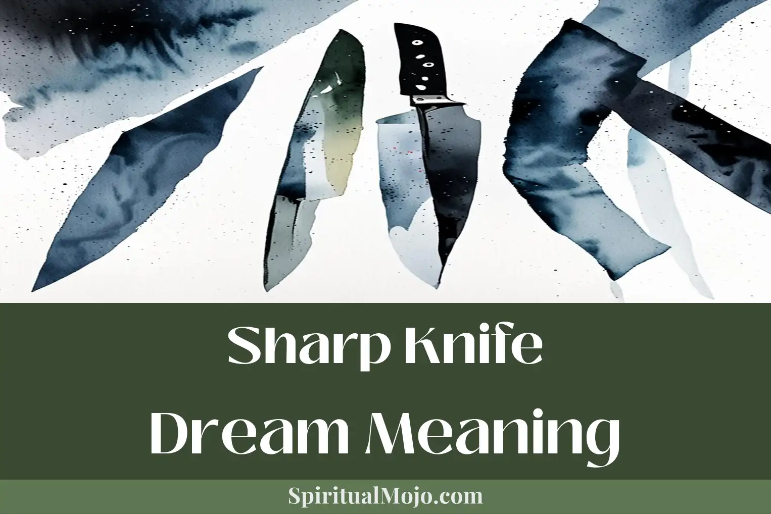 sharp knife dream meaning