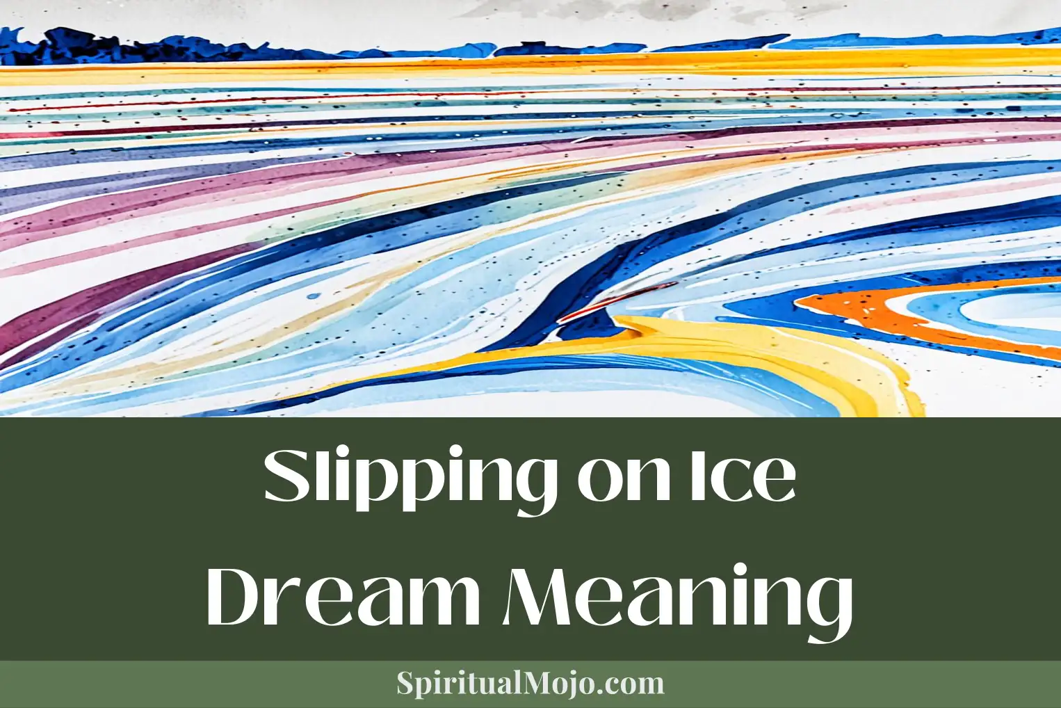 slipping on ice dream meaning