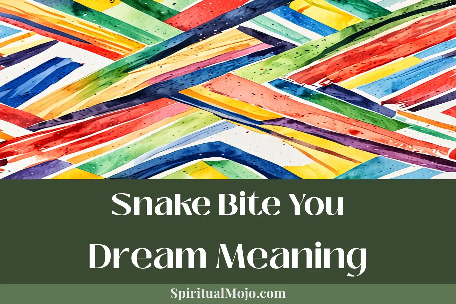 snake bite you dream meaning