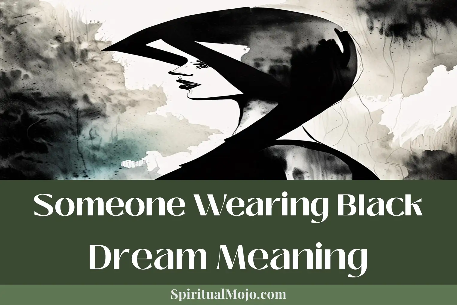 someone wearing black dream meaning
