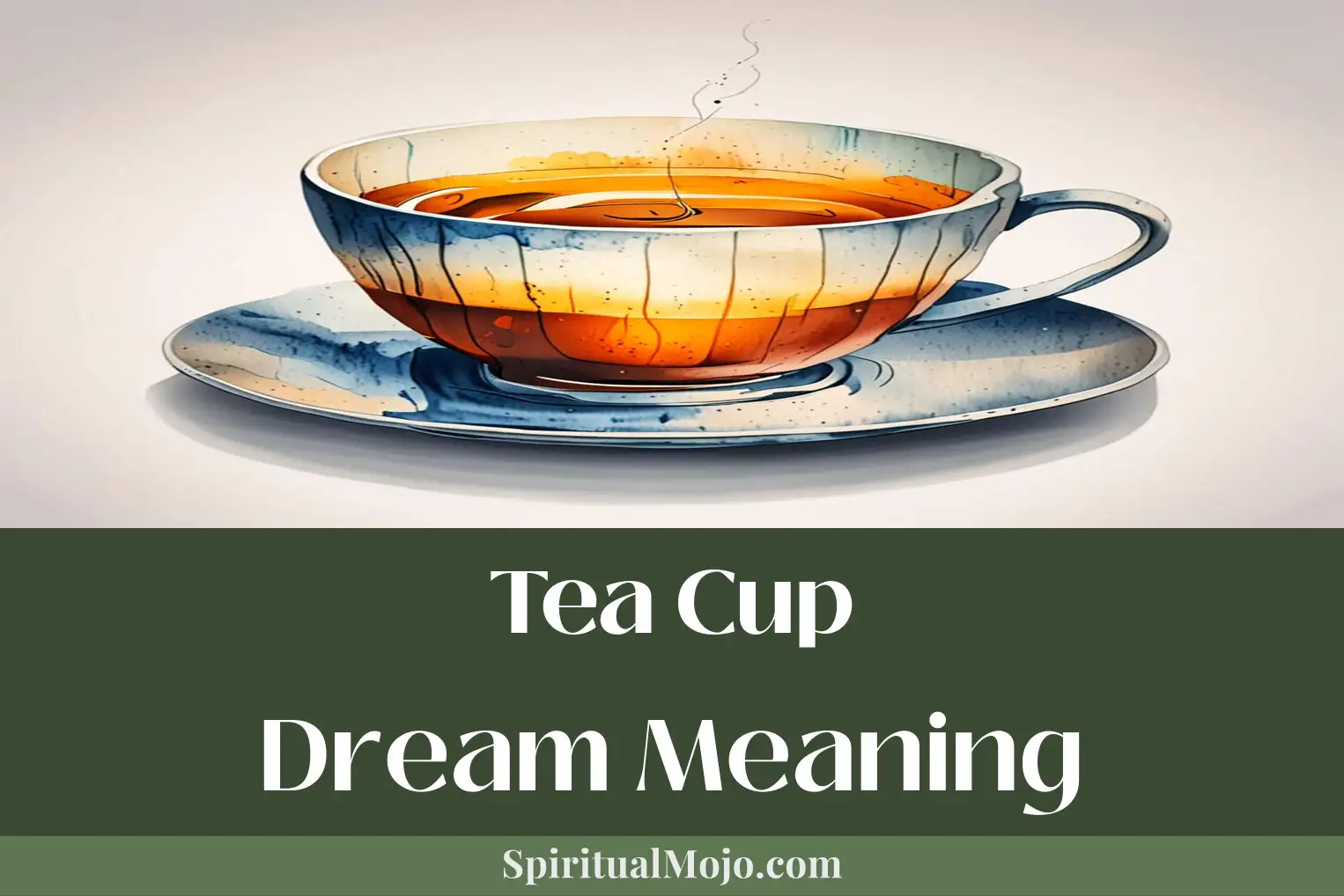tea cup dream meaning