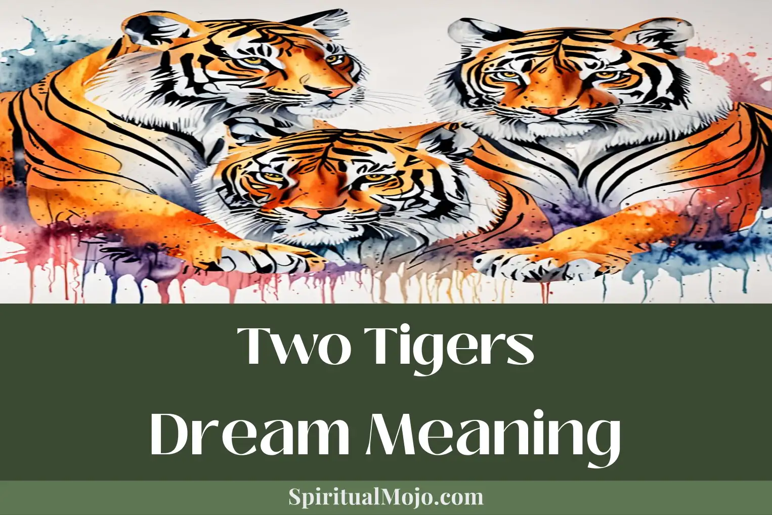 two tigers dream meaning