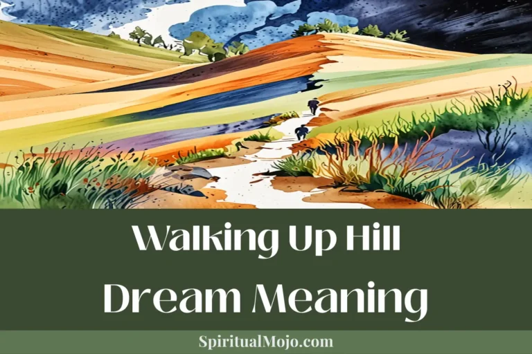 walking up hill dream meaning