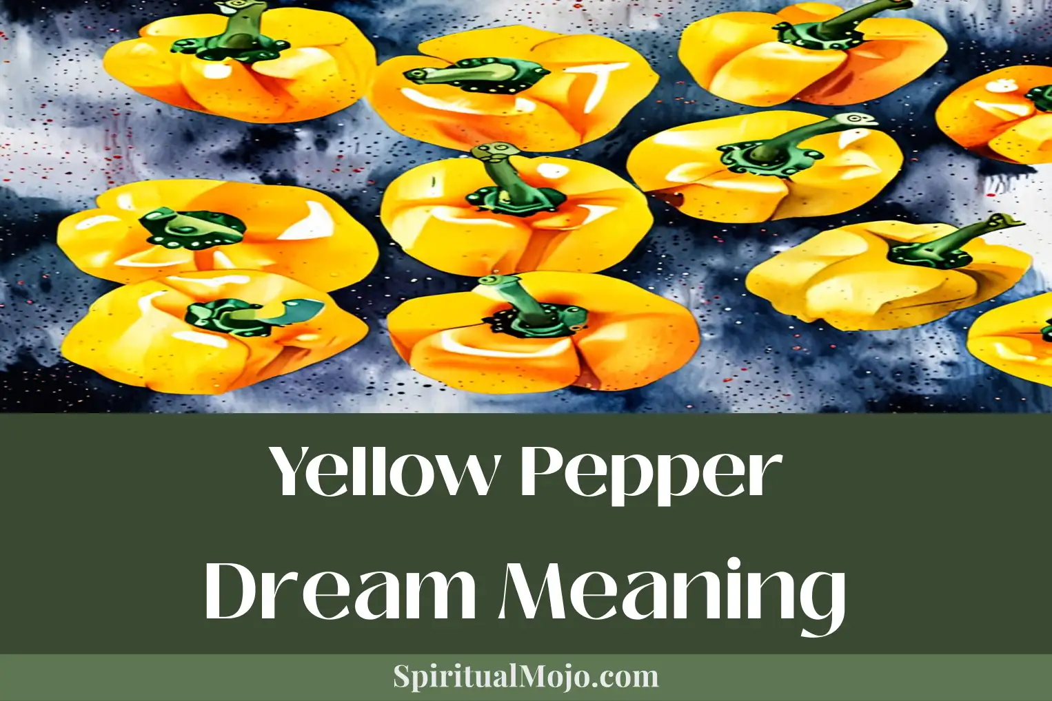 yellow pepper dream meaning
